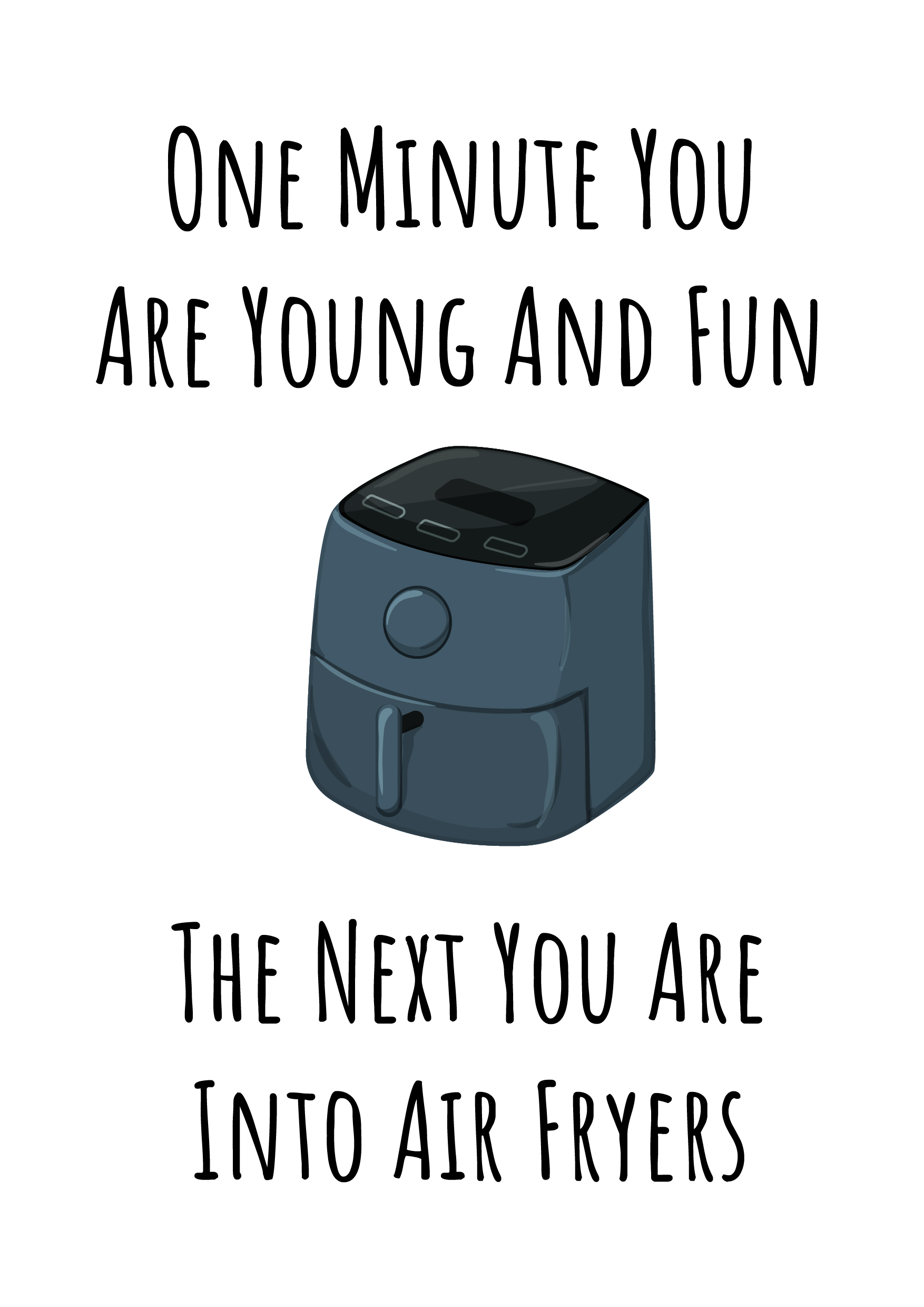 Young & Fun Air Fryer Birthday Card