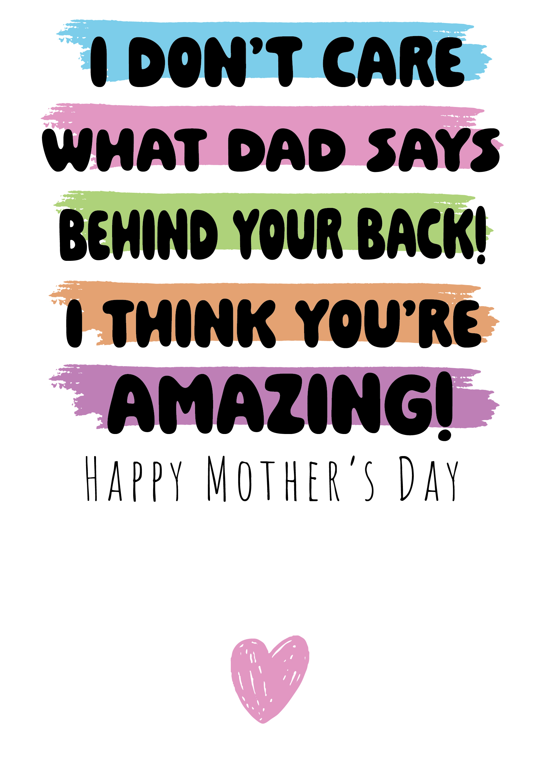 Dad Says Behind Your Back Mother's Day Card