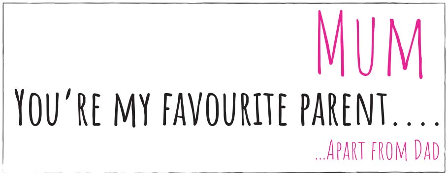 Favourite Parent Personalised Birthday Banners - Mum