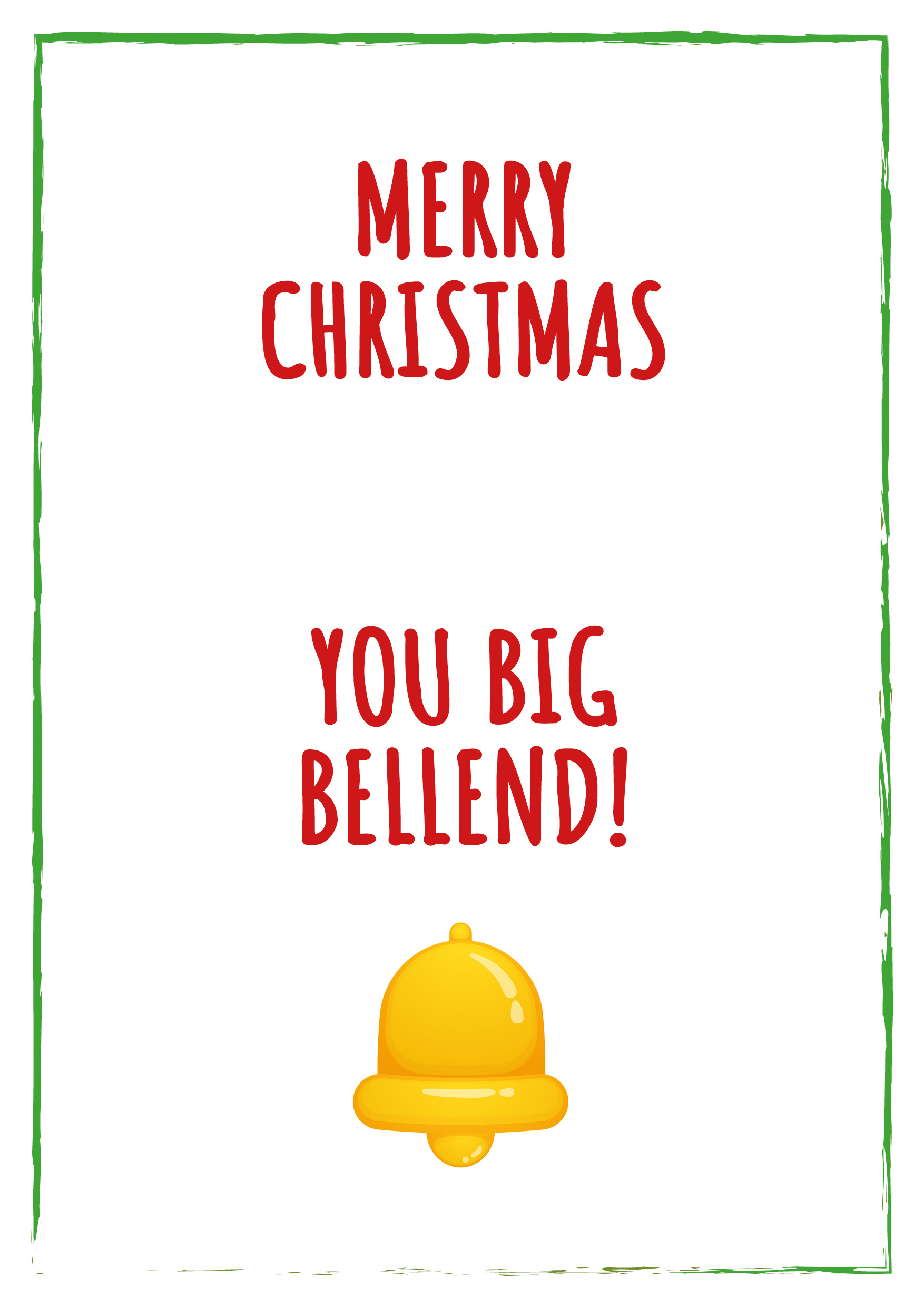 Big Bellend Personalised Christmas Card