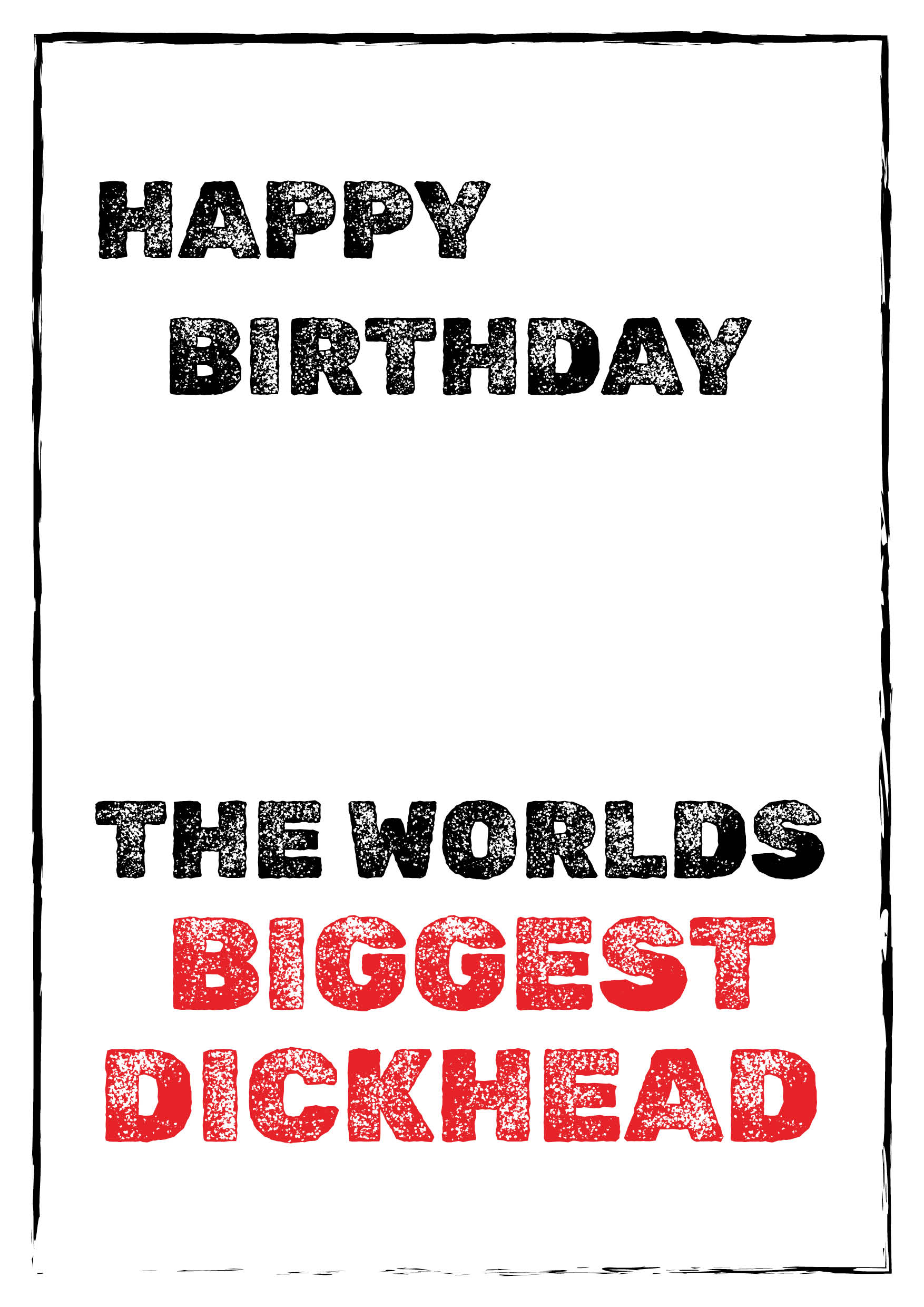Worlds Biggest Dickhead Personalised Birthday Card