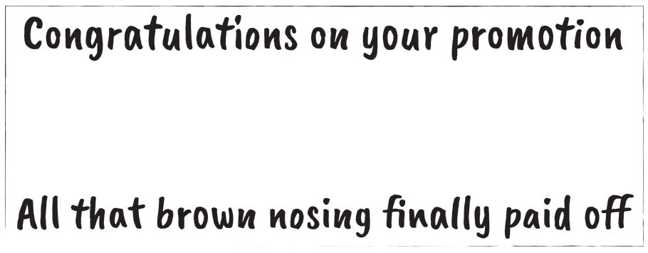 Brown Nosing Personalised Promotion Banners