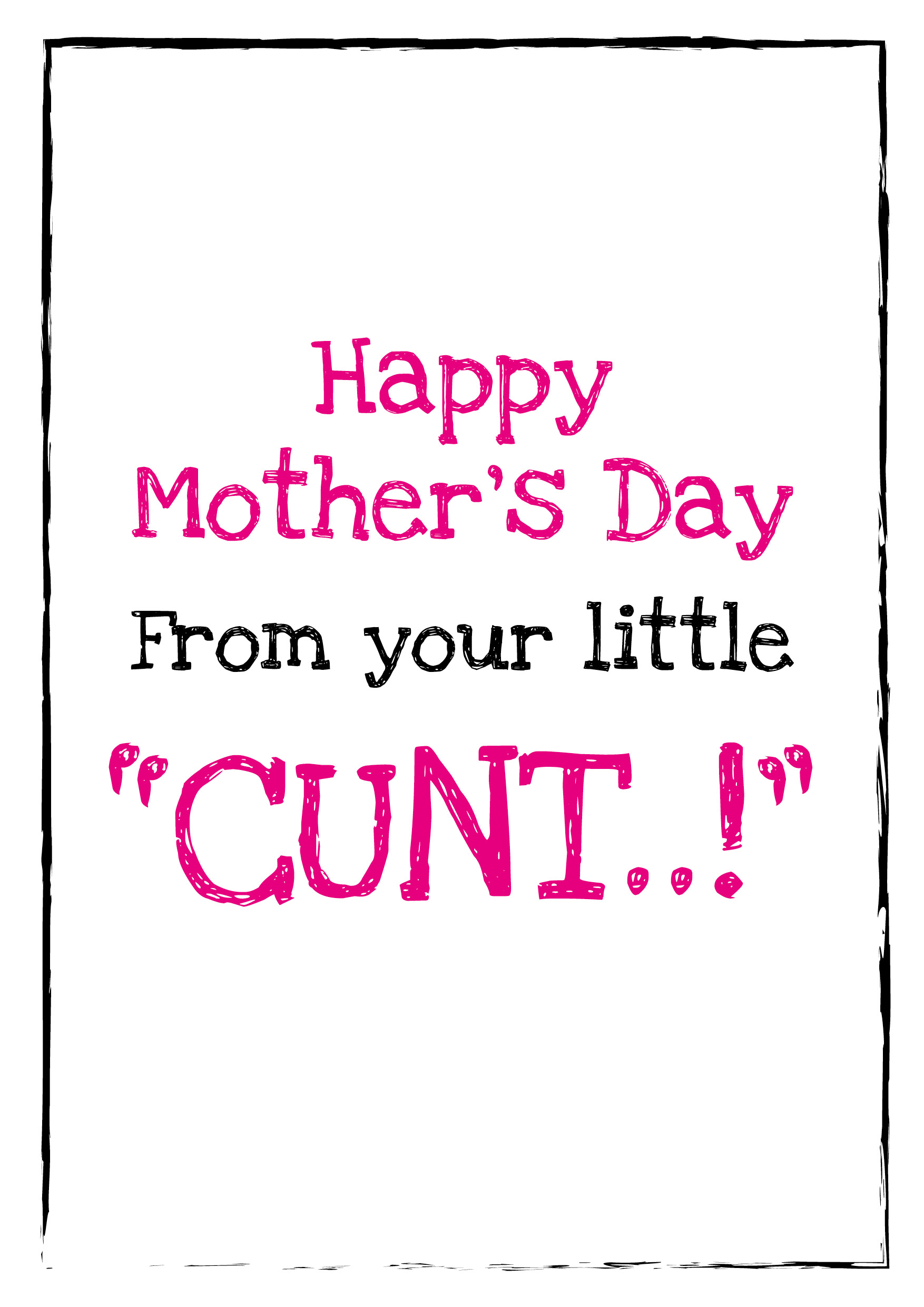Mother's Day Little Cunt Card - Pink