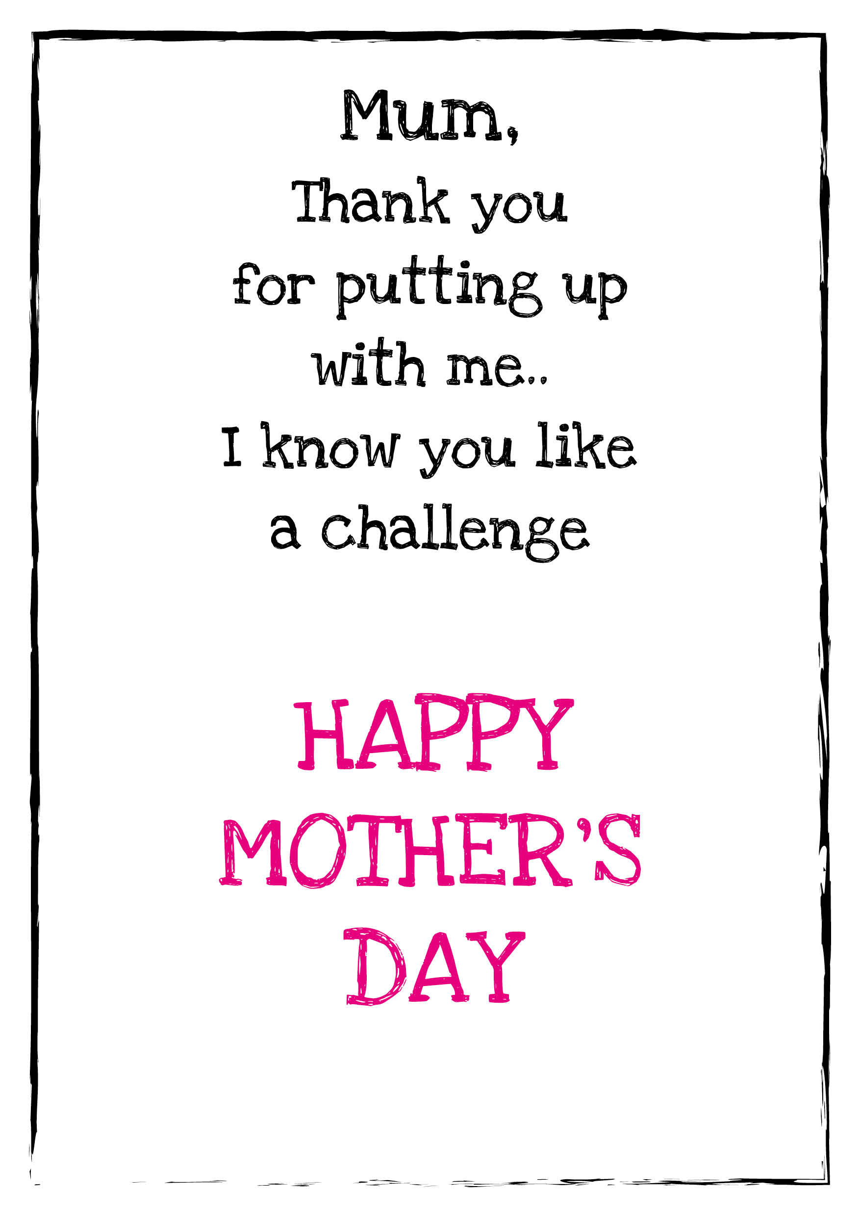 Mother's Day Putting Up With Me Card