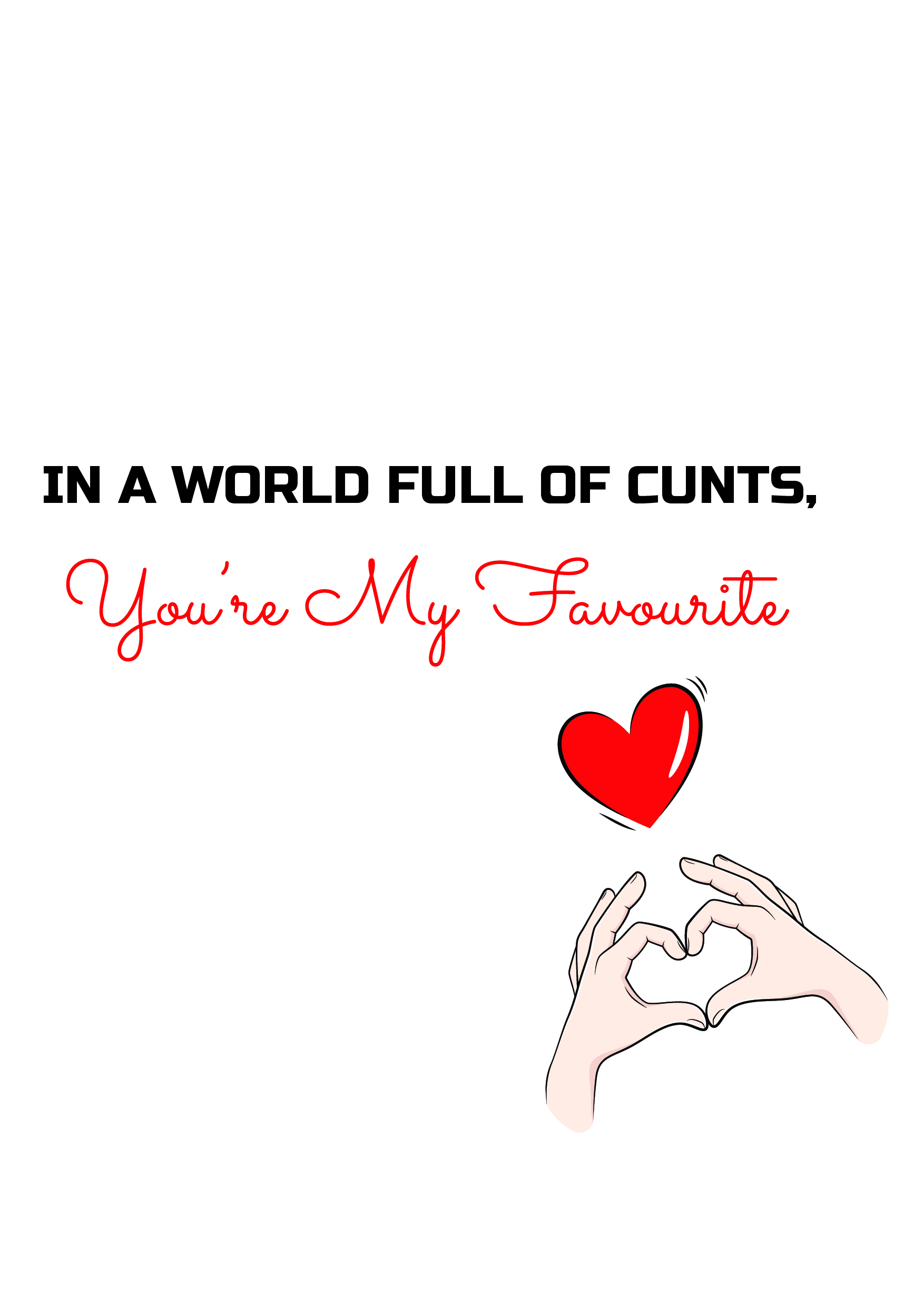 Favourite Cunt Valentine's Card