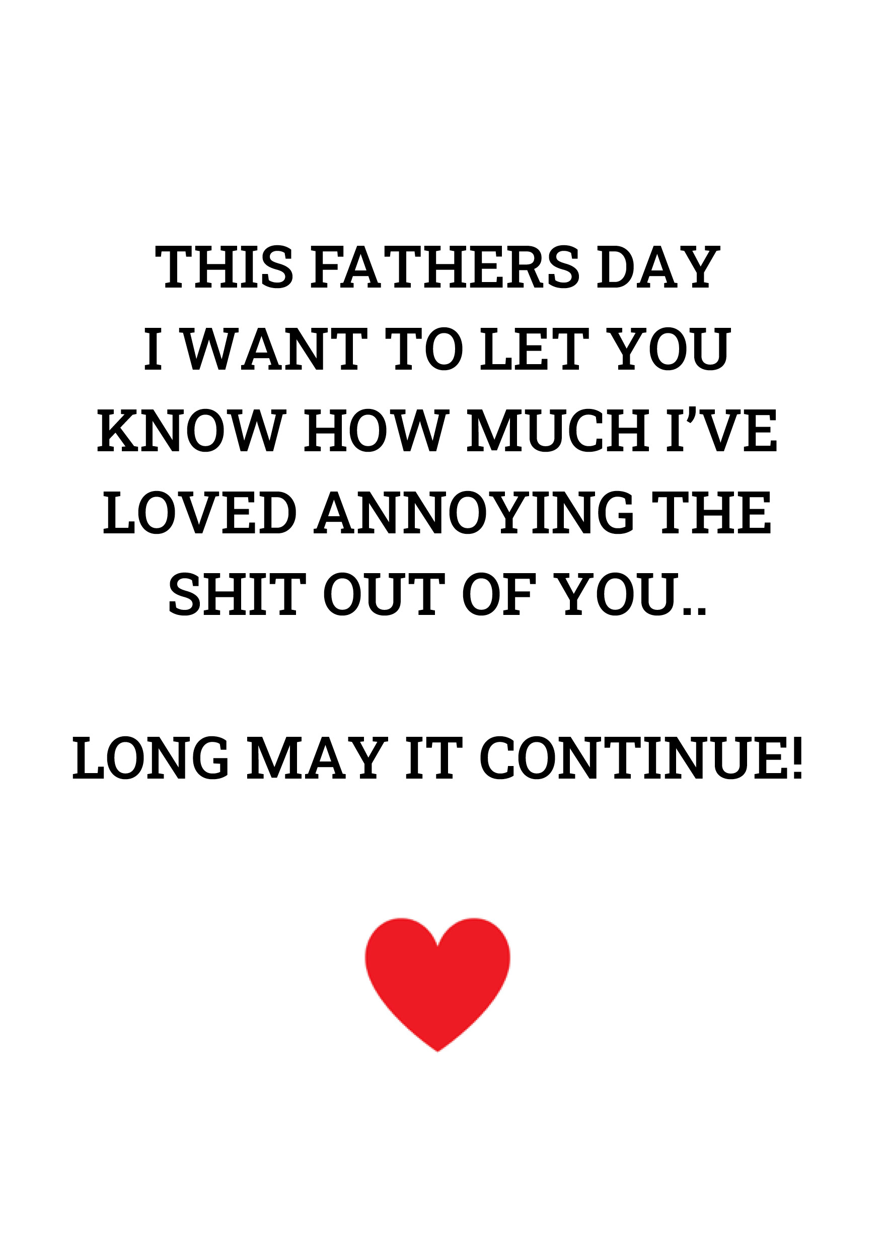 Father's Day Annoying You Card