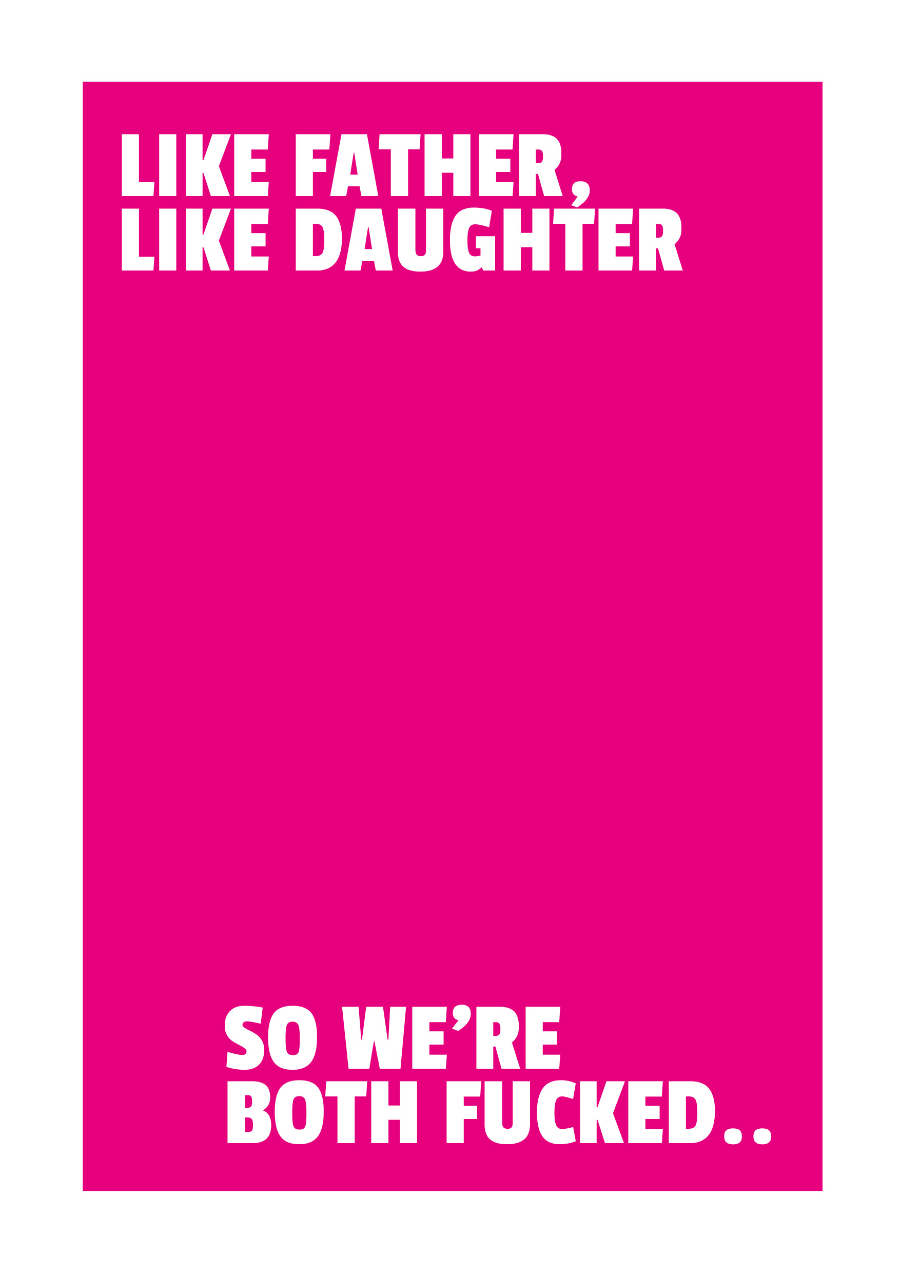 Father's Day Like Father Like Daughter Card