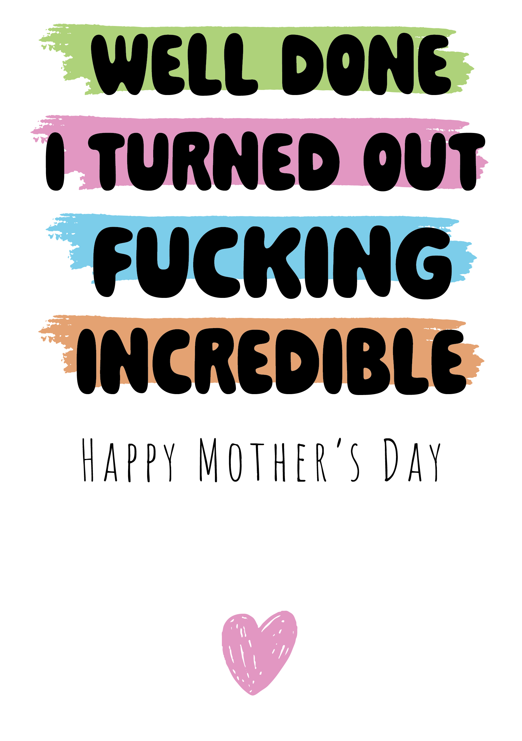 Fucking Incredible Mother's Day Card