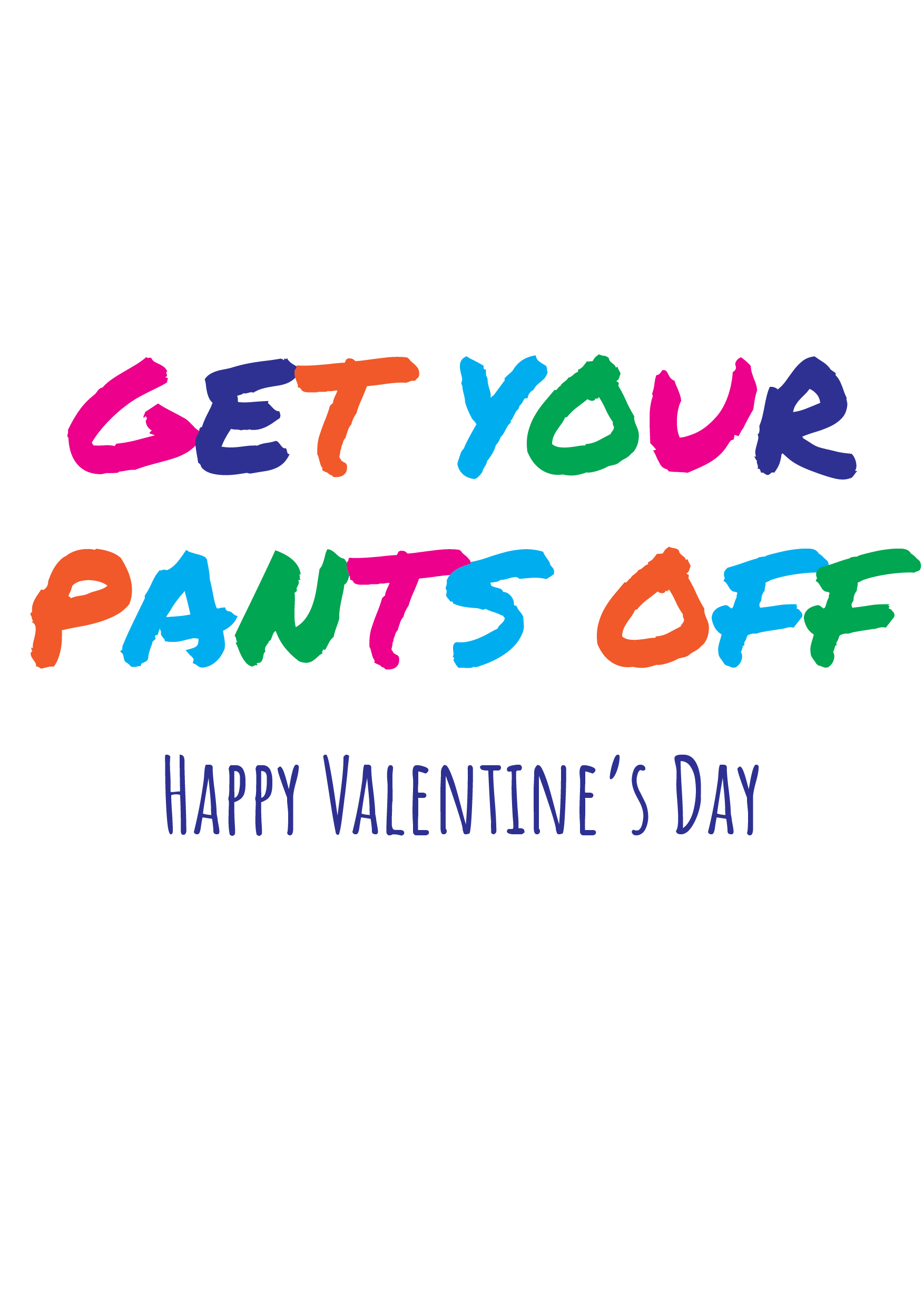 Get Your Pants Off Valentine's Card