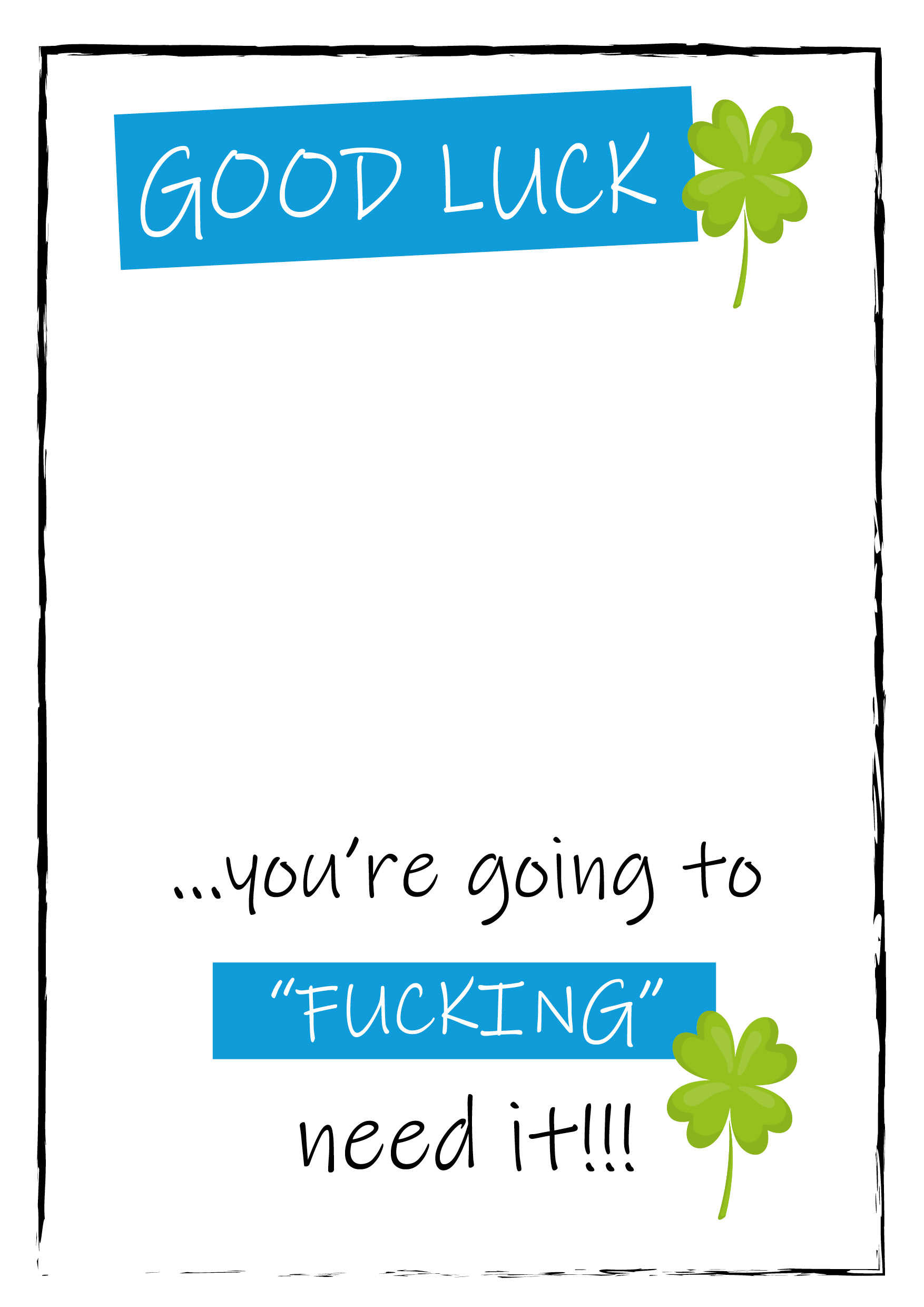 Good Luck You're Going To Fucking Need It Personalised Card - Blue