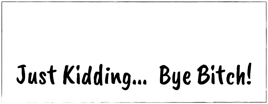 We'll Miss You Bye Bitch Personalised Leaving Banners