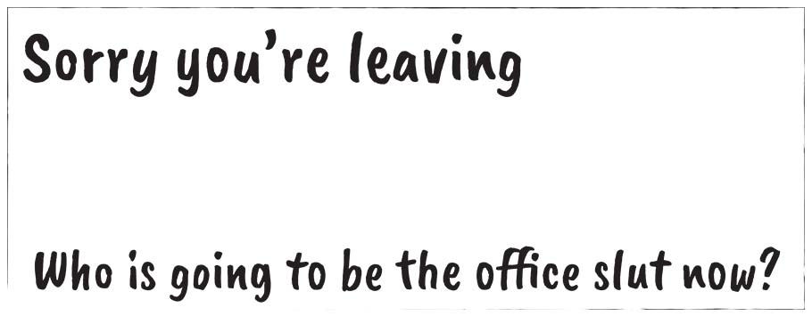 Office Slut Personalised Leaving Banners - Available in 7 Colours