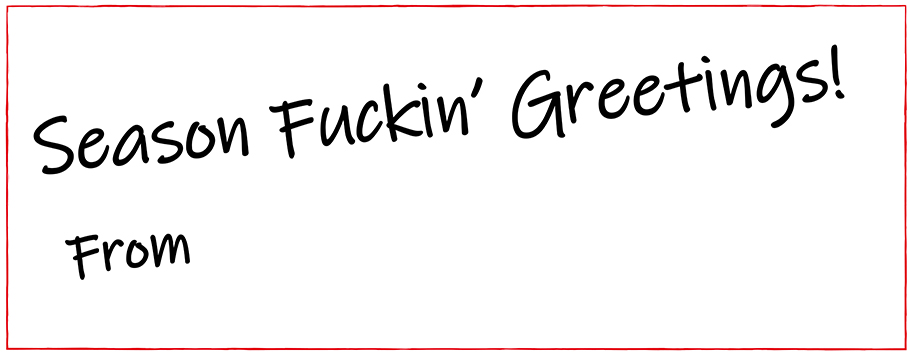 Season Fuckin' Greetings Personalised Christmas Banners