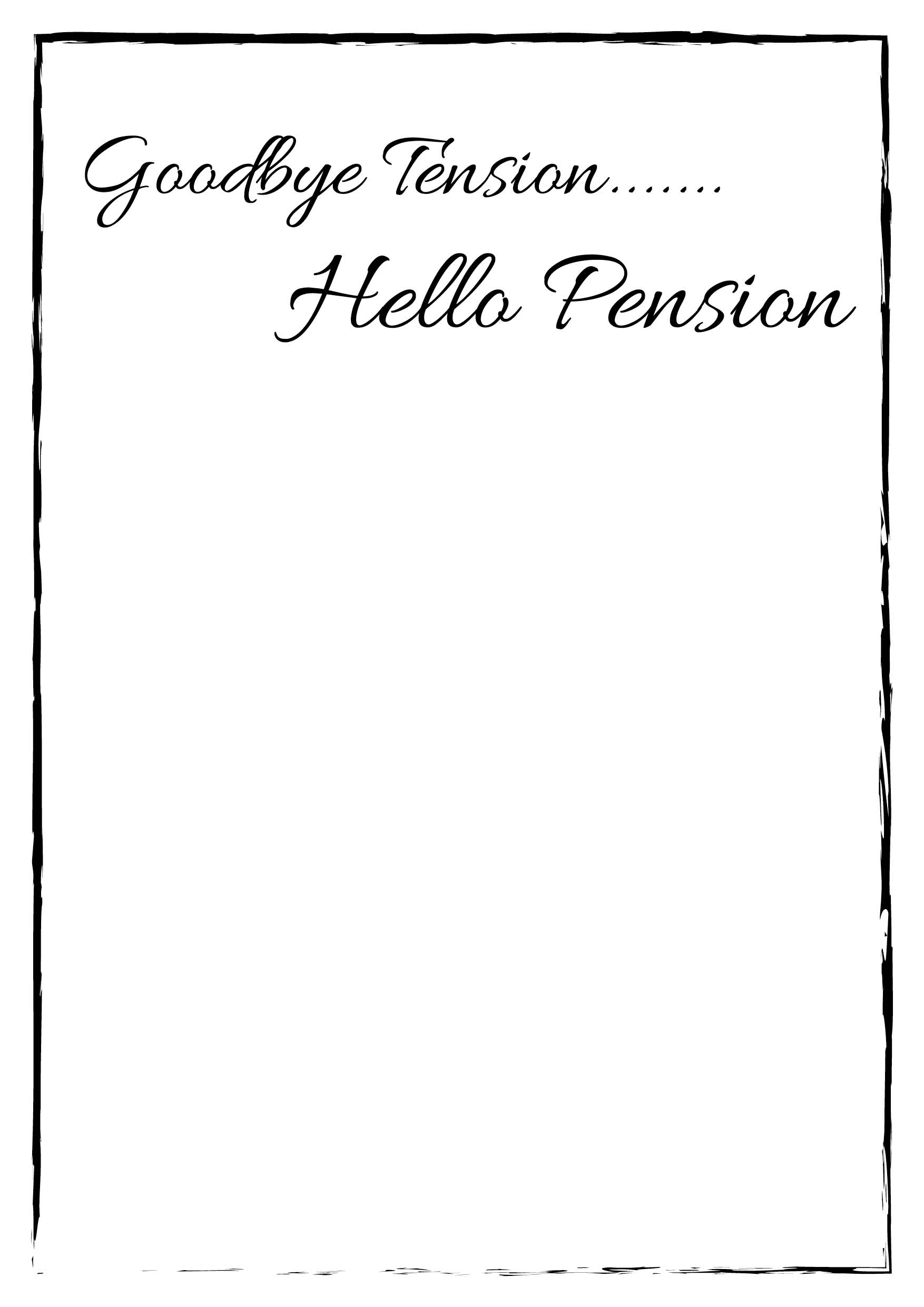 Goodbye Tension Hello Pension Personalised Retirement Card