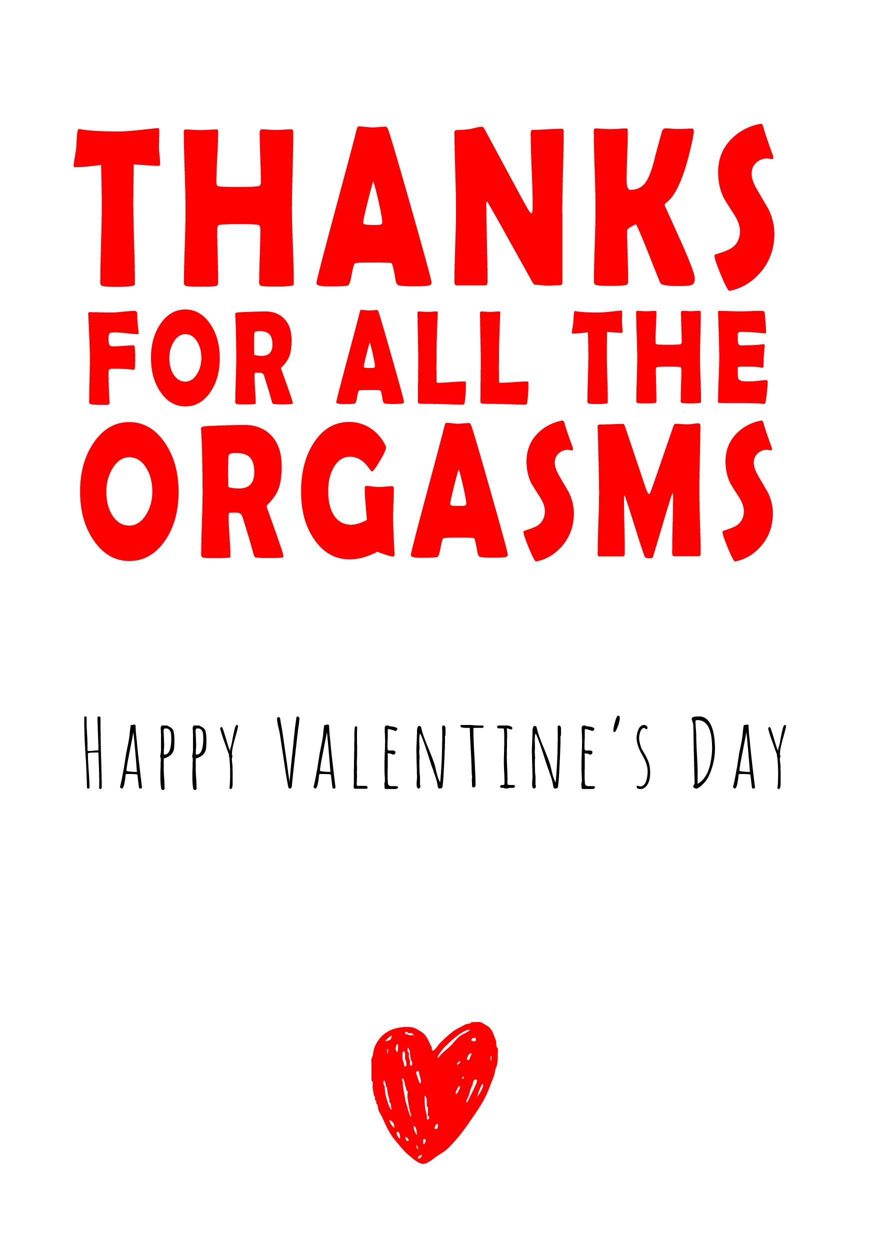 Thanks For All The Orgasms Valentine's Card