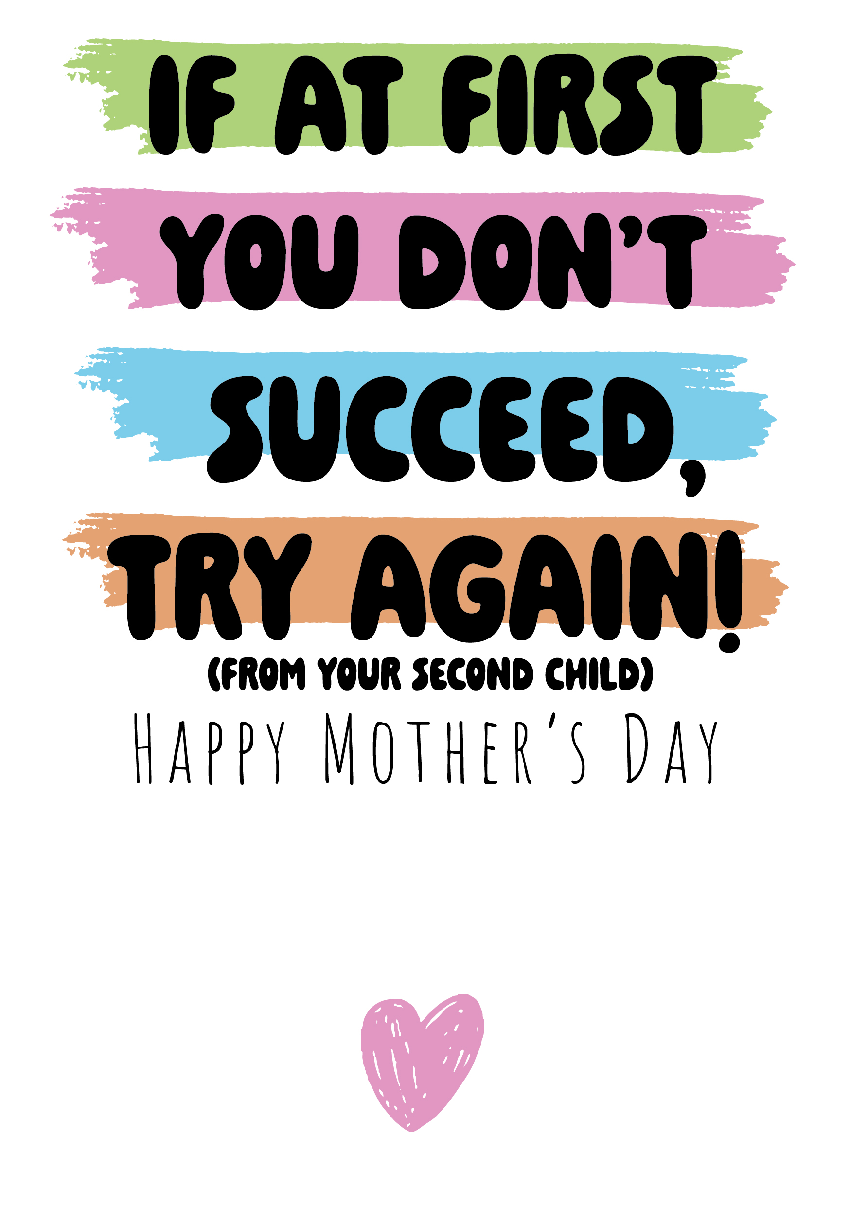 Try Again Second Child Mother's Day Card